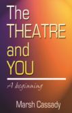 THE THEATRE AND YOU